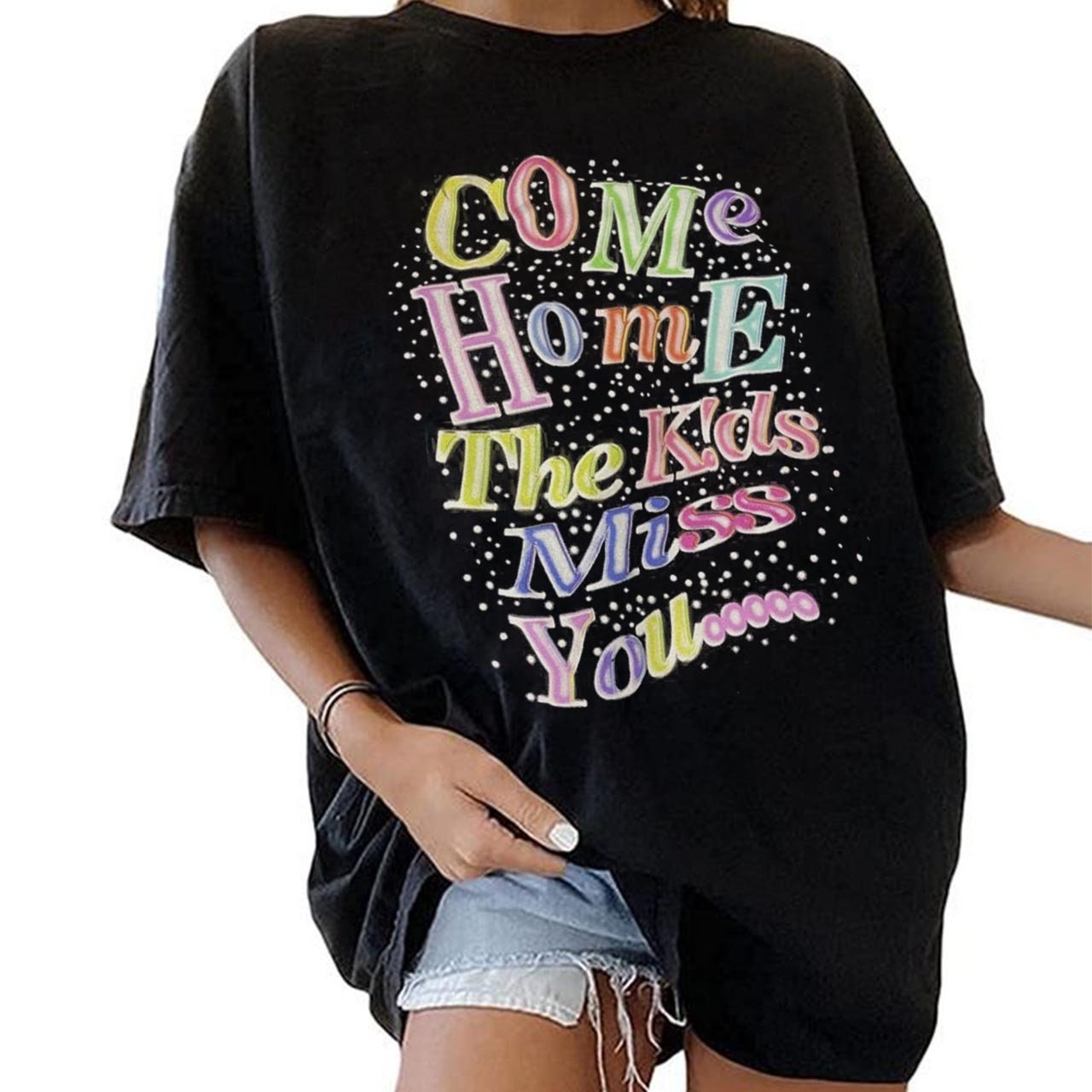 Come Home The Kids Miss You Graphic Tee DZT01