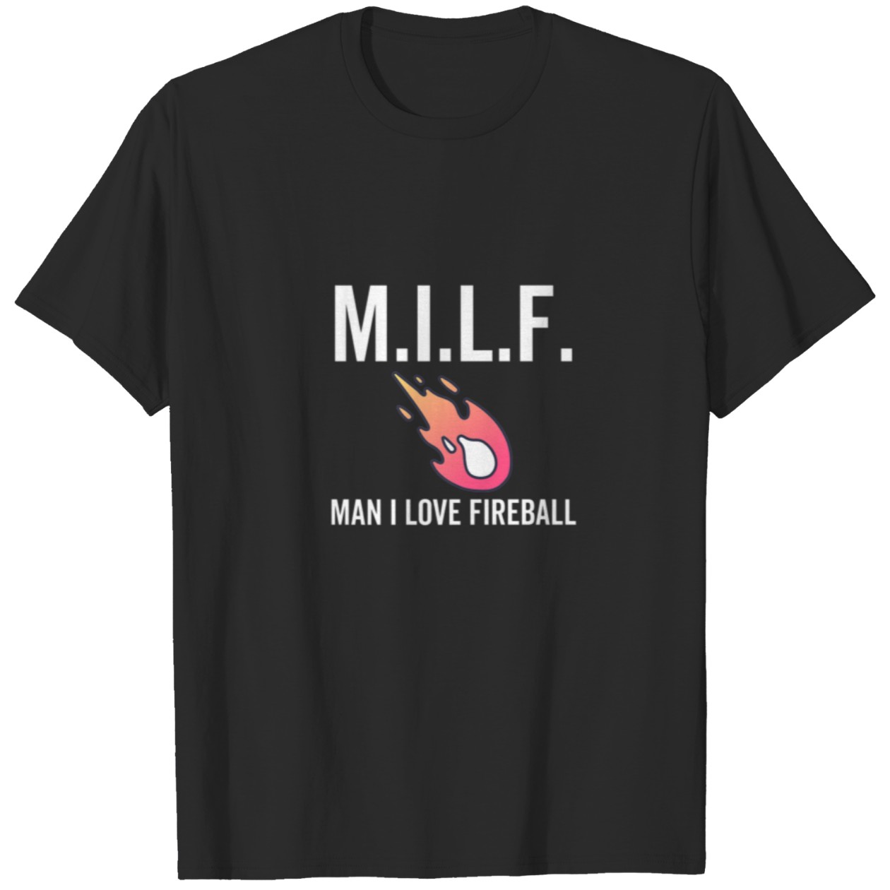 Fireball Lover MILF Graphic Tee DZT