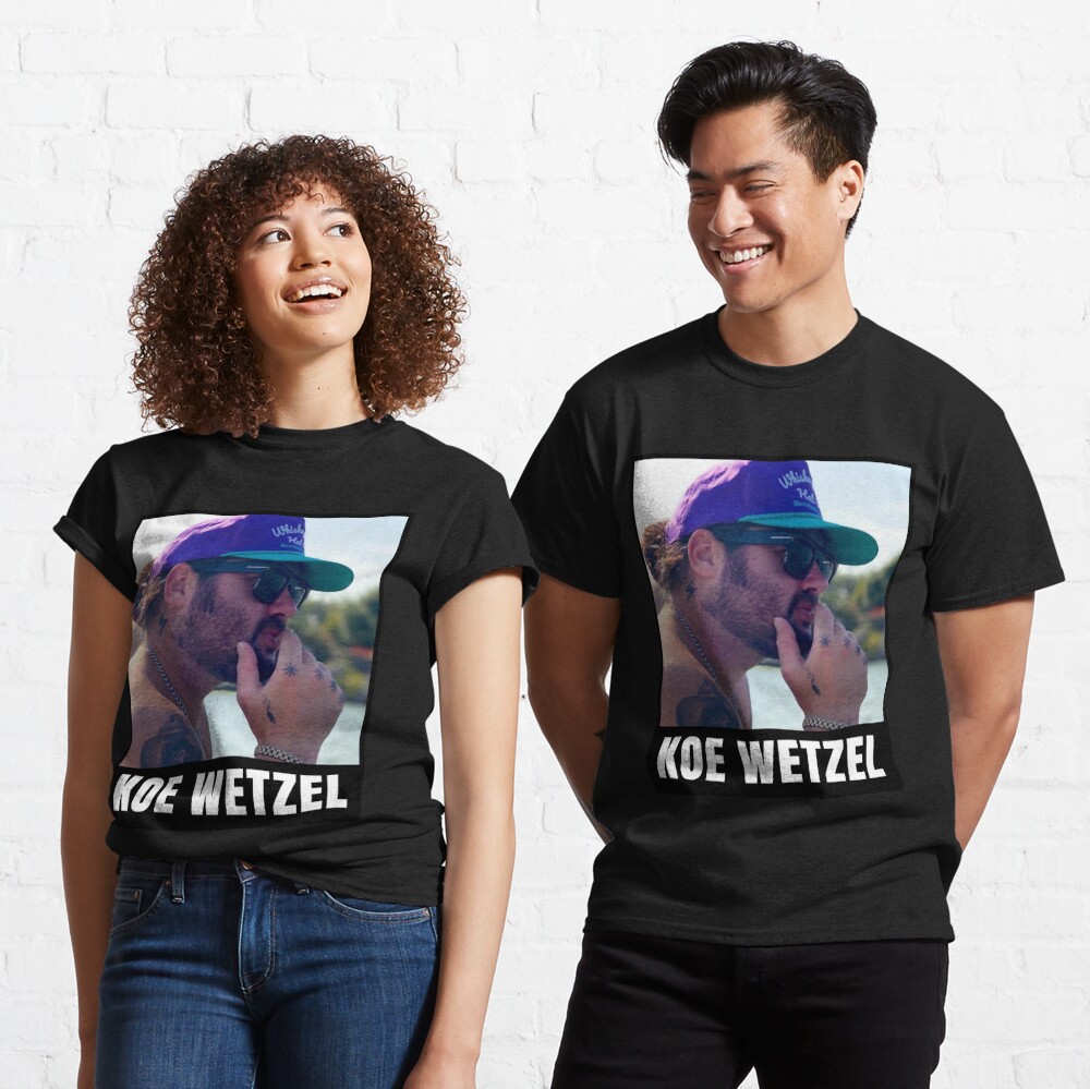 Funny Koe Wetzel Gift For Fans Graphic Tee DZT01