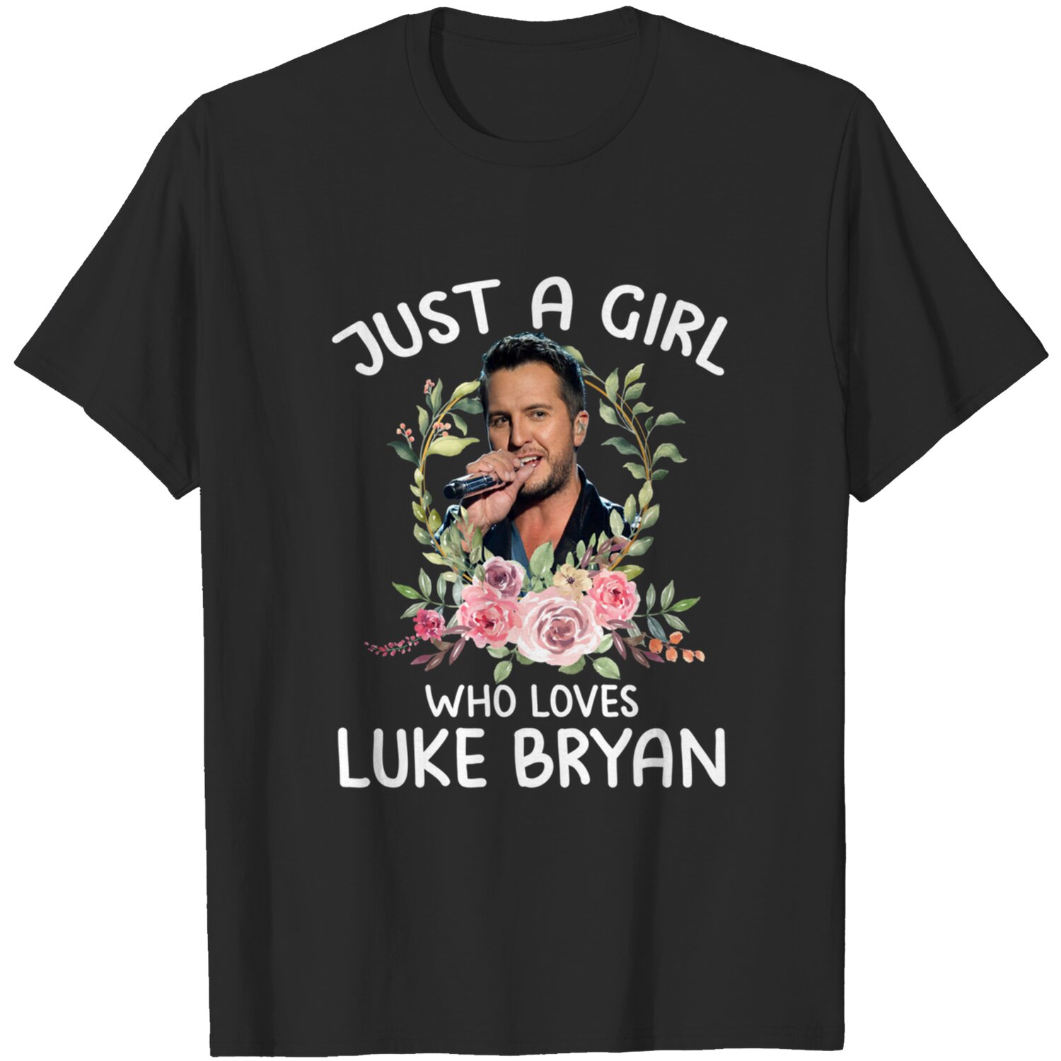 Just A Girl Who Loves Luke Bryan Graphic Tee DZT02
