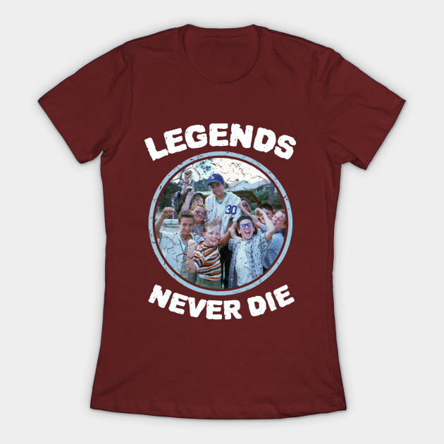 Legends Never Die Sandlot T-Shirt DZT01